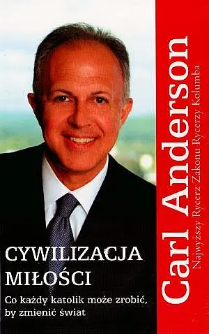 Okładka: Cywilizacja miłości. Co każdy katolik może zrobić, by zmienić świat