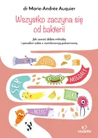 Okładka: Wszystko zaczyna się od bakterii