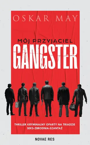 Okładka: Mój przyjaciel gangster