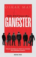 Okładka: Mój przyjaciel gangster