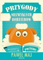 Okładka: Przygody niezwykłych bohaterów