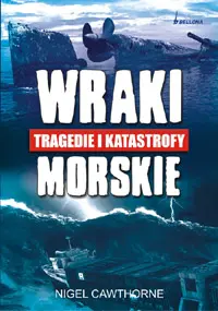 Okładka: Wraki, tragedie i katastrofy morskie