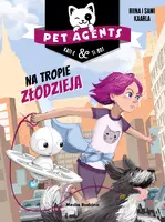 Okładka: Pet Agents 2. Na tropie złodzieja