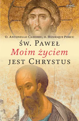 Okładka: Święty Paweł: Moim życiem jest Chrystus