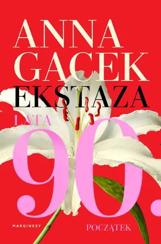 Okładka: Ekstaza. Lata 90. Początek