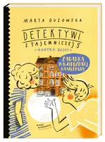 Okładka: Zagadka nawiedzonej kamienicy. Detektywi z Tajemniczej 5 kontra duchy