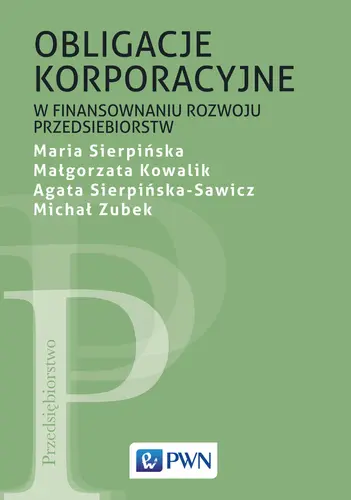 Okładka: Obligacje korporacyjne w finansowaniu rozwoju przedsiębiorstw