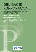 Okładka: Obligacje korporacyjne w finansowaniu rozwoju przedsiębiorstw