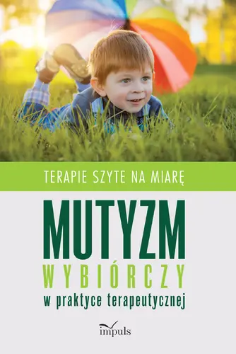 Okładka: Mutyzm wybiórczy w praktyce terapeutycznej