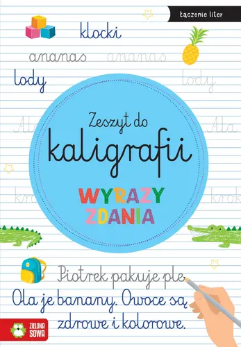 Okładka: Zeszyt do kaligrafii. Wyrazy, zdania