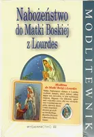 Okładka: Nabożeństwo do Matki Bożej z Lourdes