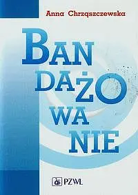 Okładka: Bandażowanie