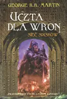 Okładka: Uczta dla wron t. 2: Sieć spisków