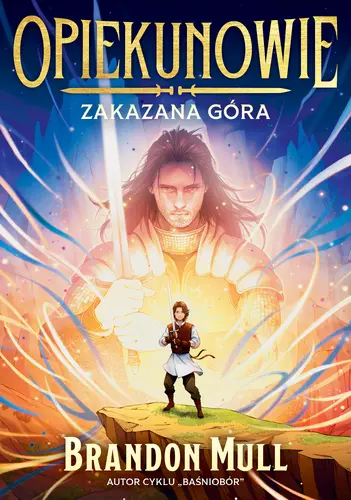 Okładka: Opiekunowie. Zakazana góra. Tom 1