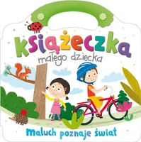 Okładka: Książeczka małego dziecka. Maluch poznaje świat