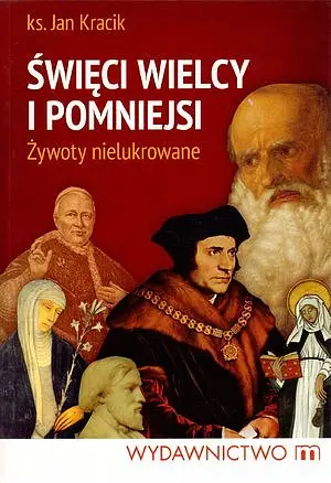 Okładka: Święci wielcy i pomniejsi