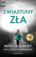 Okładka: Zwiastuny zła. Cykl z detektyw Lottie Parker