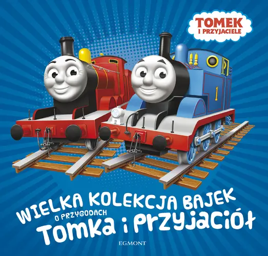 Okładka: Wielka kolekcja bajek o przygodach Tomka i przyjaciół