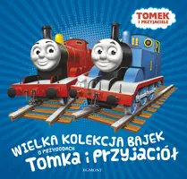Okładka: Wielka kolekcja bajek o przygodach Tomka i przyjaciół
