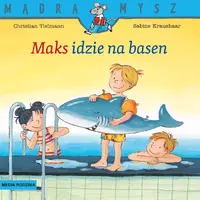 Okładka: Mądra Mysz. Maks idzie na basen