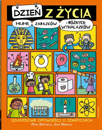 Okładka: Dzień z życia mumii, zarazków i różnych wynalazków