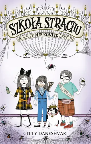 Okładka: Szkoła strachu. Jeszcze nie koniec lekcji !
