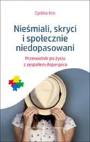 Okładka: Nieśmiali, skryci i społecznie niedopasowani