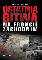 Okładka: Ostatnia bitwa na froncie zachodnim