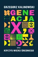 Okładka: Generacja X, czyli kryzys wieku średniego