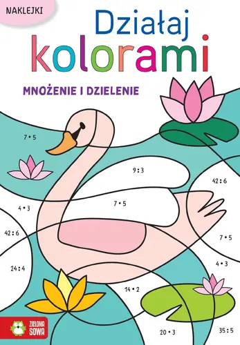 Okładka: Działaj kolorami. Mnożenie i dzielenie