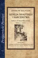 Okładka: Geneza skautingu i harcerstwa