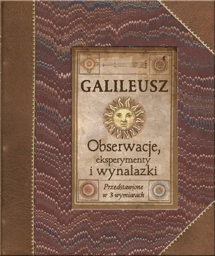 Okładka: Galileusz. Obserwacje, eksperymenty i wynalazki