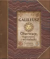 Okładka: Galileusz. Obserwacje, eksperymenty i wynalazki