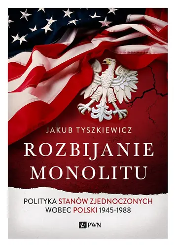Okładka: Rozbijanie monolitu.