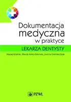 Okładka: Dokumentacja medyczna w praktyce lekarza dentysty