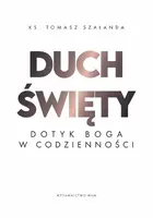 Okładka: Duch Święty Dotyk Boga w codzienności