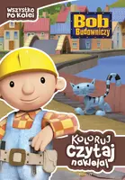 Okładka: Bob Budowniczy. Wszystko po kolei
