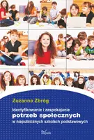 Okładka: Identyfikowanie i zaspokajanie potrzeb społecznych w niepublicznych szkołach podstawowych