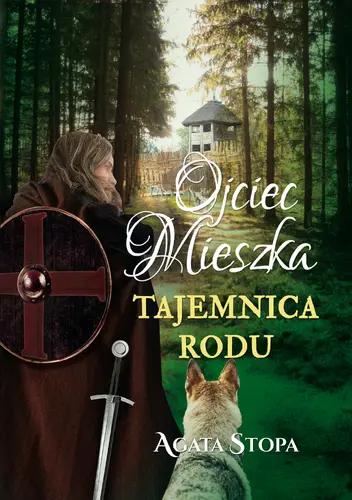 Okładka: Ojciec Mieszka – tajemnica rodu