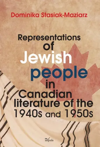 Okładka: Representations of Jewish people in Canadian literature of the 1940s and 1950s