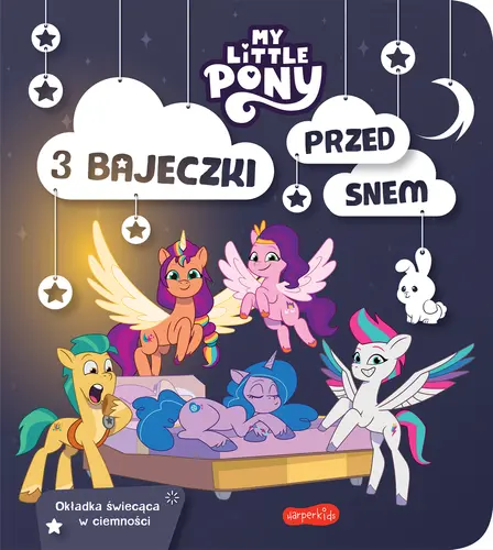 Okładka: My Little Pony. Nowe pokolenie. 3 bajeczki przed snem