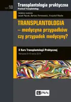 Okładka: Transplantologia praktyczna. Tom 10