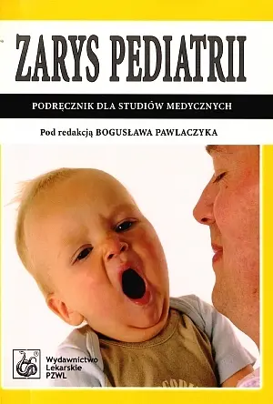 Okładka: Zarys pediatrii. Podręcznik dla studiów medycznych