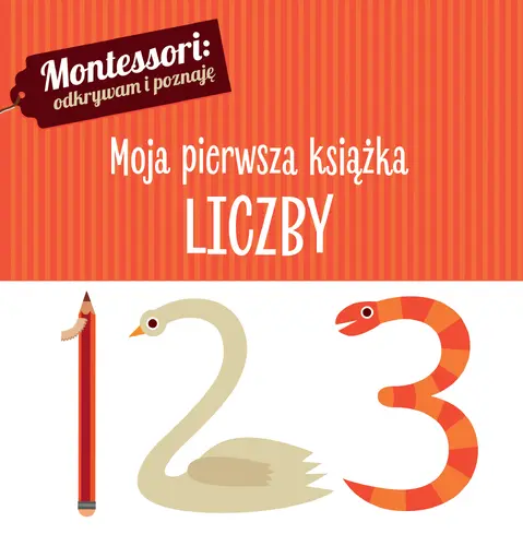 Okładka: Montessori. Moja pierwsza książka. Liczby