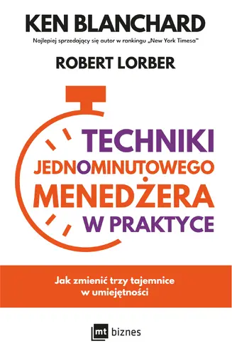 Okładka: Techniki Jednominutowego Menedżera w praktyce