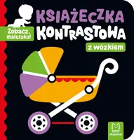 Okładka: Zobacz, maluszku! Książeczka kontrastowa z wózkiem
