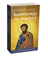 Okładka: Konsekracja św. Józefowi WYDANIE 2022