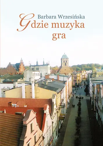 Okładka: Gdzie muzyka gra