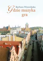 Okładka: Gdzie muzyka gra