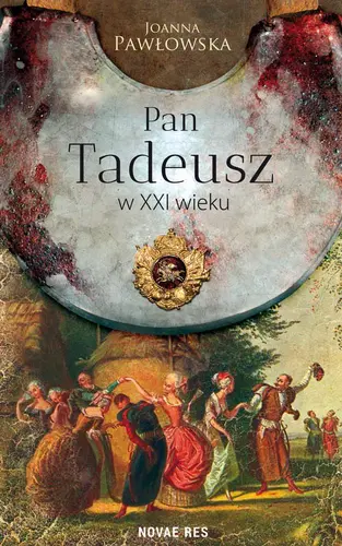 Okładka: Pan Tadeusz w XXI wieku